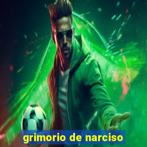 grimorio de narciso